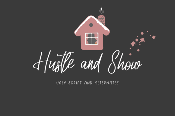 Hustle and Show: A Modern Script Font for Handmade Brands