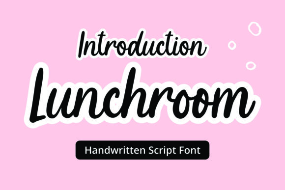 Lunchroom Script Font Review for Small Business Branding