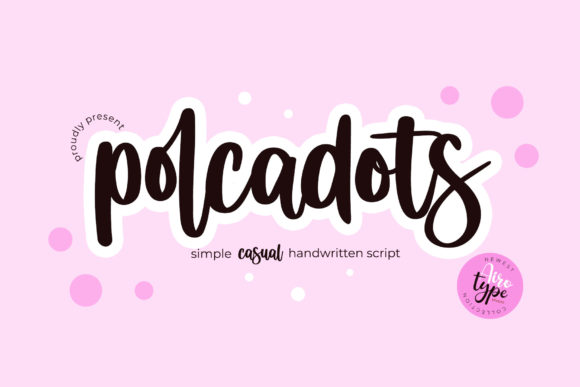 Polcadots: The Elegant Script Font for Modern Brand Storytelling