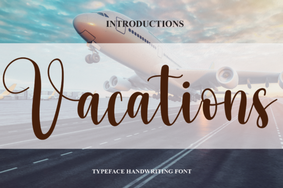 Vacations Typeface: A Chic Script Font for Elegant Branding